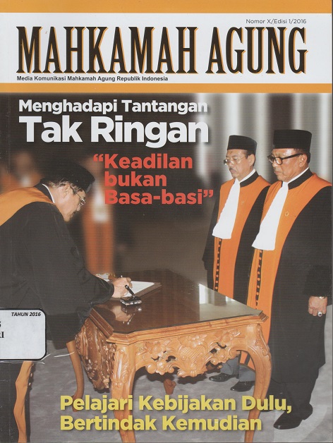 MAJALAH MAHKAMAH AGUNG NOMOR X EDISI 1 2016 