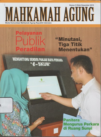 MAJALAH MAHKAMAH AGUNG NOMOR 9 EDISI DESEMBER 2015 